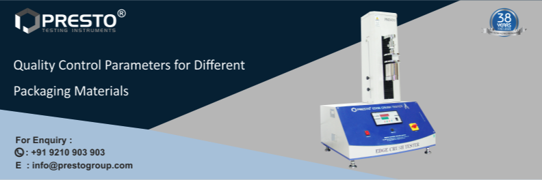 Quality Control Parameters for Different Packaging Materials